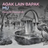 Agak Lain Bapak Mu (Remix) artwork