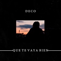 Que te vaya bien - Single - Deco Mdz