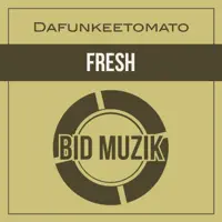 FRESH — DAFUNKEETOMATO