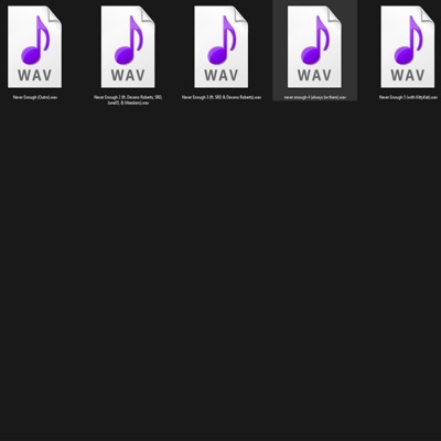 Never Enough 4 (Always Be There) - Single