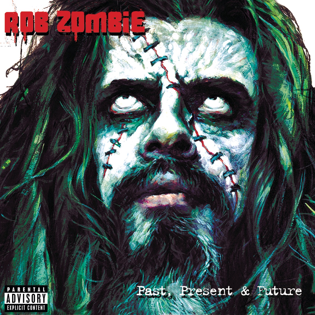 Past, Present & Future – Album par Rob Zombie – Apple Music