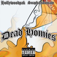 Dead Homies - Single - Hollywoodpak