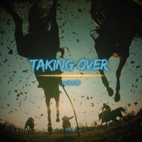 Taking Over (Remix) - Single - FRA!