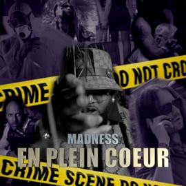 En Plein cœur Madness