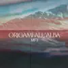 ORIGAMI ALL'ALBA