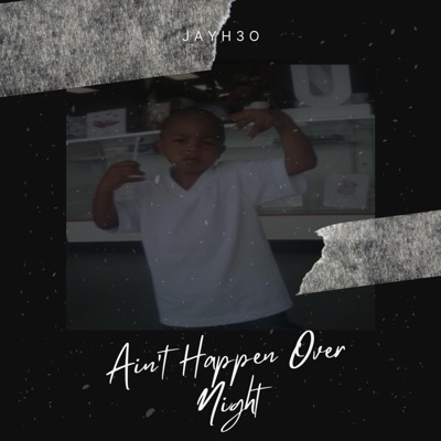 Ain't Happen Over Night (EP)