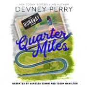Quarter Miles: Runaway, Book 3 (Unabridged) - Devney Perry
