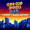 I WON'T BACK DOWN