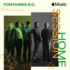 Apple Music Home Session: Fontaines D.C., Vol 2