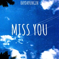 Miss You - Single - RayDaYungin