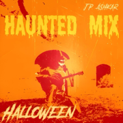 Halloween (Haunted Mix) - JP Ashkar