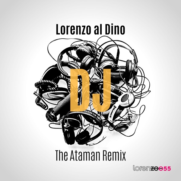 DJ (The Ataman Remix) - Single