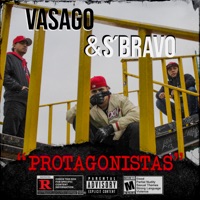 Protagonistas (feat. S.Bravo) - Single - VASAGO