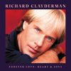Forever Love: Heart & Soul - EP - Richard Clayderman