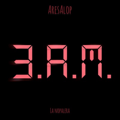 3:00 AM - Single