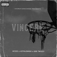 Vincere - Single - Ac203, Gee Twizzy & 45thlowski