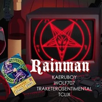 Rainman (feat. Wolf707, Kaeruboy & Traketero sentimental) - Single - Tclix