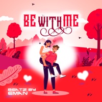 Be With Me - Single - Beatz by Eman