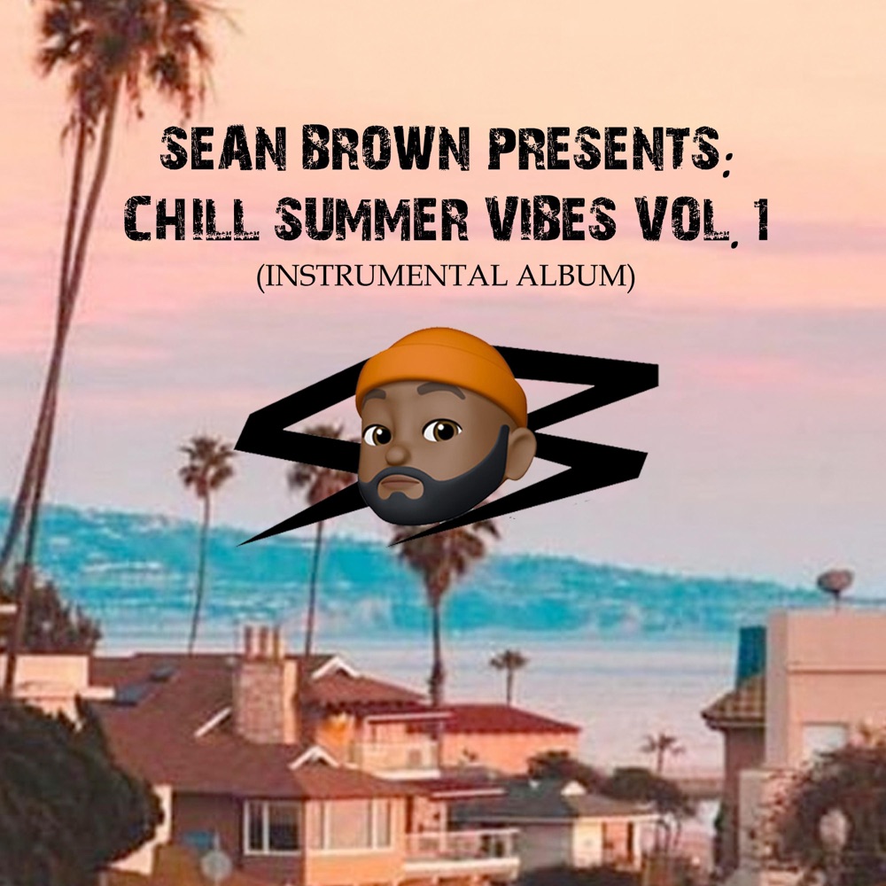 Обложка альбома «Chill Summer Vibes, Vol. 1» — Sean Brown