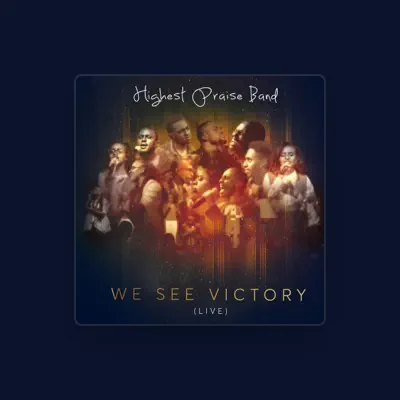 Listen to Highest Praise Band, watch music videos, read bio, see tour dates & more!