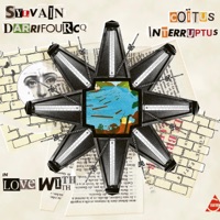 Coïtus Interruptus (feat. Valentin Ceccaldi & Théo Ceccaldi) - Sylvain Darrifourcq In Love With