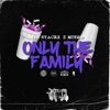 Only The Family (feat. Miero YIC) - Single