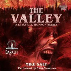 The Valley: A Linkville Horror Series, Book 2 (Unabridged)