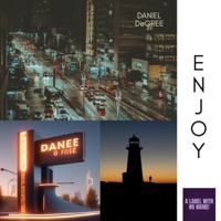 Enjoy - DANIEL DeGREE