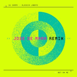 Bet On Me (Jose De Mara Remix) - Single