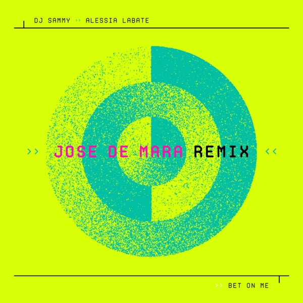 Bet On Me (Jose De Mara Remix) - Single