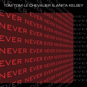 Never Ever - EP