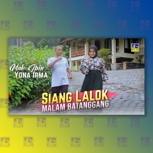 Chord Gitar Siang Lalok Malam Batanggang - Mak Ipin feat Yona Irma