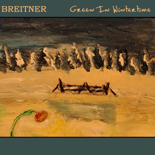 Breitner Green In Wintertime 2009 (feat. Ben Pieper & Martijn Vink)