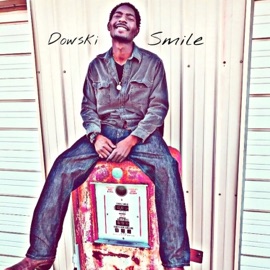 Smile DowskiTheCreator