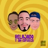 Relajado y Sin Esfuerzo - EP