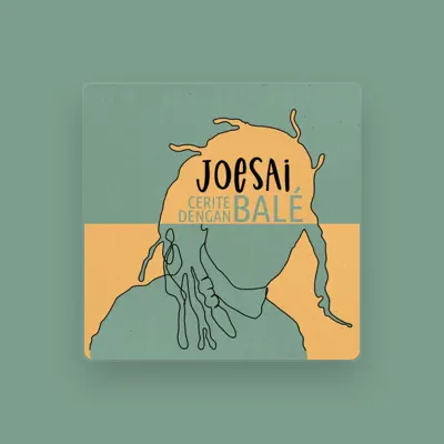 Listen to Joesai, watch music videos, read bio, see tour dates & more!