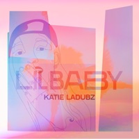 Lil Baby - Single - Katie LaDubz