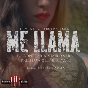 Me LLama (feat. Fran Emilio, Jairo Vera, KrizFlow & DimeloYatu)