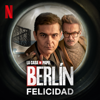 Felicidad (De La Serie 'berlin' De Netflix) - Pedro Alonso & Tristan Ulloa