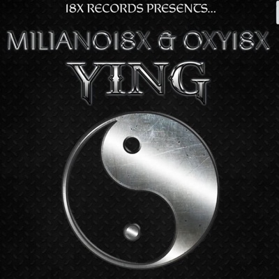 Ying (feat. Miliano18x & Oxy18x) - Single