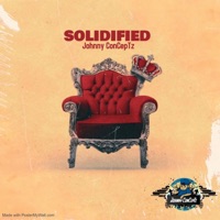 Solidified - Single - Johnny Conceptz