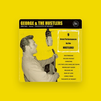 Listen to George & The Hustlers, watch music videos, read bio, see tour dates & more!