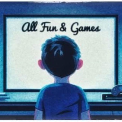 All Fun & Games