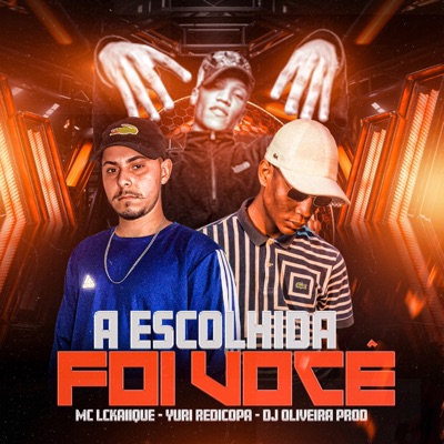 A Escolhida Foi Você - Single