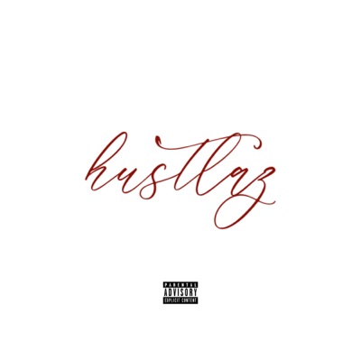 Hustlaz (feat. Darkmoon Vision) - Single