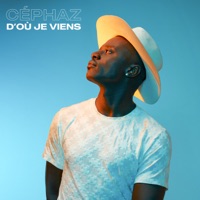 D'où je viens - Single - Céphaz