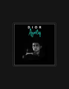 Dengarkan Dior, tonton video musik, baca bio, lihat tanggal tur & lainnya!