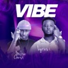 Vibe (feat. Mister Christ) - Single