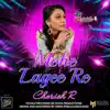 Cherish R. - Mohe Lagee Re