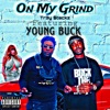 On My Grind (feat. Young Buck) - Single